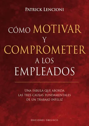 Portada de Cómo motivar y comprometer a los empleados