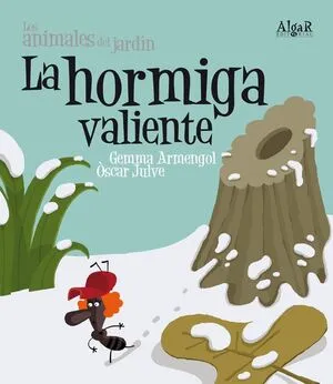 Portada de Animales del jardin. Hormiga valiente (imprenta)