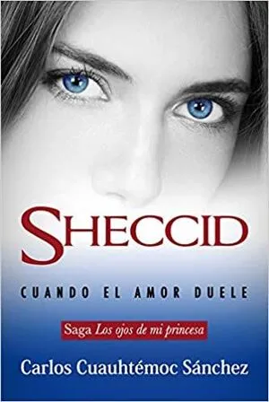 Portada de Sheccid cuando el amor duele (bolsillo)
