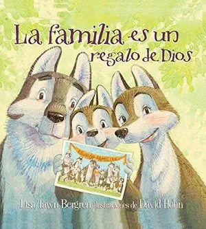 Portada de La familia es un regalo de dios