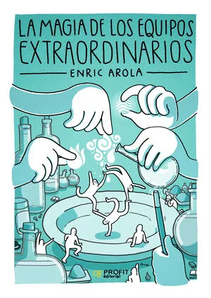 Portada de La magia de los equipos extraordinarios