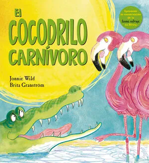 Portada de El cocodrilo carnívoro