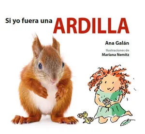 Portada de Si yo fuera una ardilla