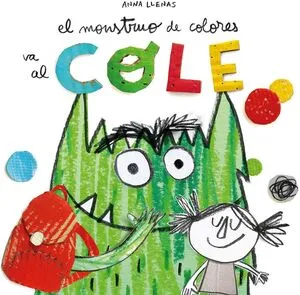 Portada de El monstruo de colores va al cole