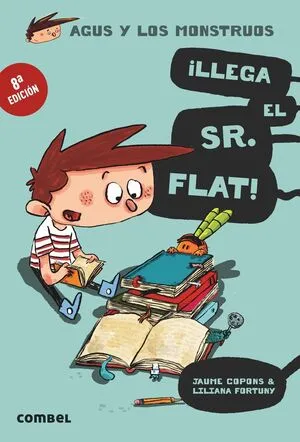 Portada de Agus y los monstruos 1: ¡Llega el sr. Flat!