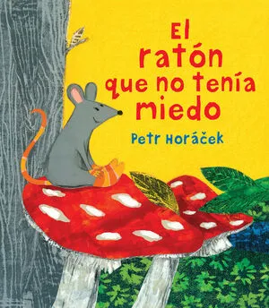 Portada de El ratón que no tenía miedo
