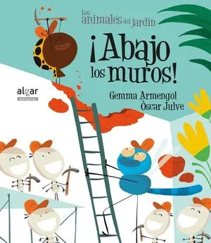 Portada de Animales del jardin. ¡Abajo los muros! (Imprenta)