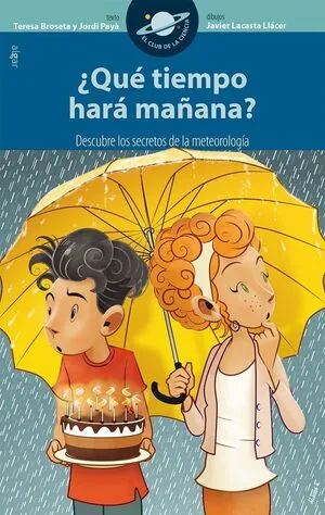 Portada de Club de la ciencia. ¿Qué tiempo hará mañana?