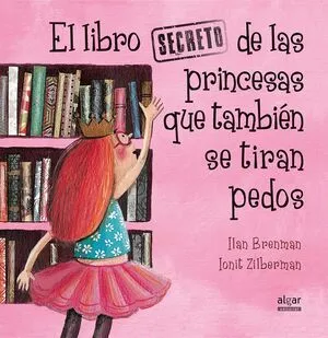 Portada de El libro secreto de las princesas que también se tiran pedos