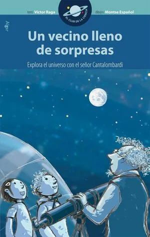 Portada de Club de la ciencia. Un vecino lleno de sorpresas