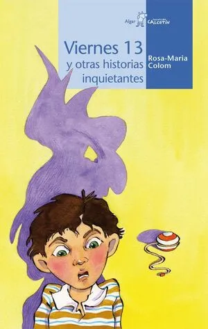 Portada de Calcetin azul. Viernes 13 y otras historias inquietante