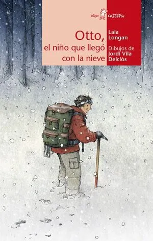 Portada de Calcetin rojo. Otto, el niño que llegó con la nieve
