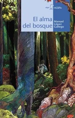 Portada de Calcetin azul. Alma del bosque