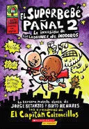 Portada de Superbebe pañal 2: La invasion de los ladrones de inodoros