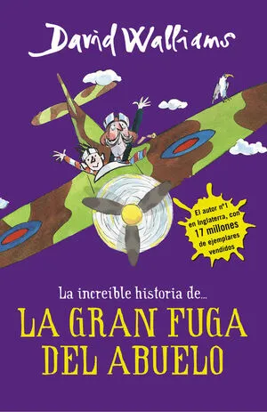 Portada de Increíble historia de la gran fuga del abuelo