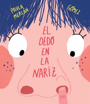 Portada de El dedo en la nariz