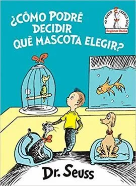 Portada de ¿Cómo podré decidir qué mascota elegir?