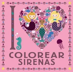 Portada de I love colorear sirenas