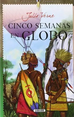Portada de Clasicos juveniles: Cinco semanas en globo