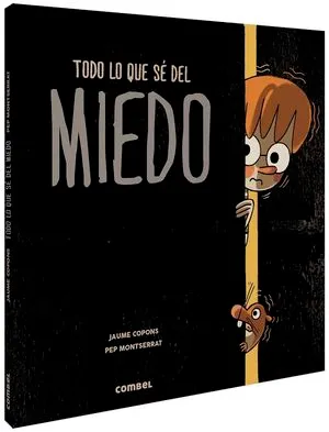 Portada de Todo lo que sé del miedo