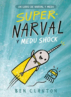 Portada de Narval y medu: Supernarval y medu shock