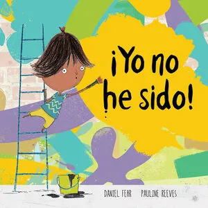 Portada de ¡Yo no he sido!