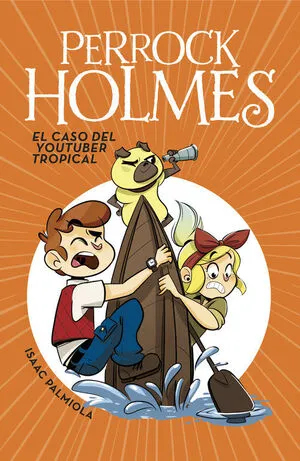 Portada de Perrock holmes 6: Caso del youtuber tropical