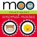 Portada de Board book: Feel and fit moo (shapes book of animal noises)