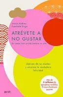Portada de Atrévete a no gustar