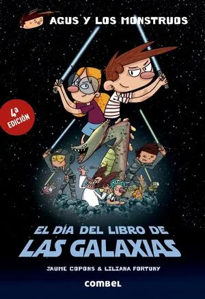 Portada de Agus y los monstruos: El día del libro de las galaxias
