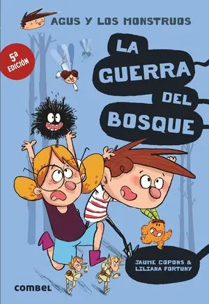 Portada de Agus y los monstruos 4: La guerra del bosque