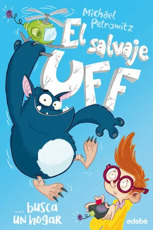 Portada de El salvaje uff 1: Busca un hogar