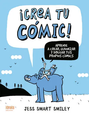 Portada de ¡Crea tu cómic!