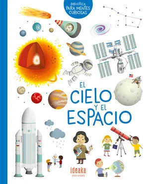 Portada de Biblioteca para mentes curiosas: El cielo y el espacio