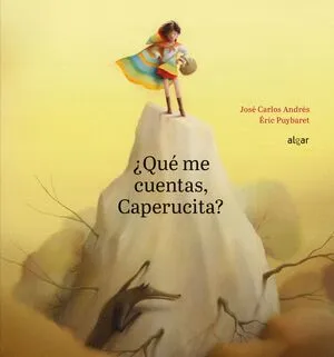 Portada de ¿Qué me cuentas, caperucita?