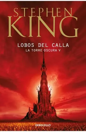 Portada de Torre oscura 5: Lobos del calla