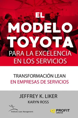 Portada de El modelo toyota para la excelencia en los servicios