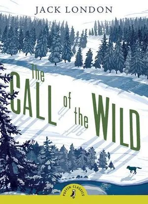 Portada de Puffin classics: Call of the wild