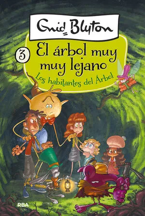 Portada de Arbol muy muy lejano 3. Los habitantes del árbol.