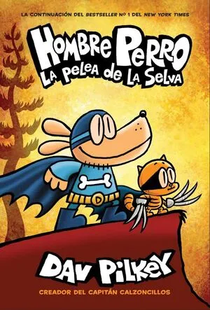 Portada de Hombre perro 6: La pelea de la selva