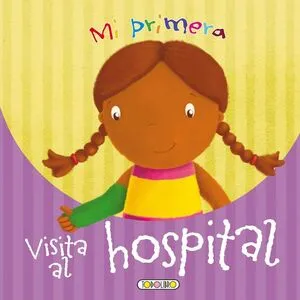 Portada de Mi primera visita al hospital