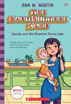 Portada de The baby-sitters club 2: Claudia and the phantom phone calls