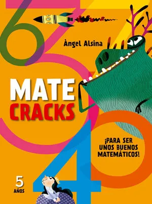 Portada de Matecracks 5 años. Para ser un buen matematico