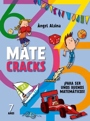 Portada de Matecracks 7 años. Para ser un buen matematico