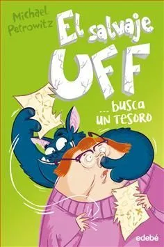 Portada de El salvaje uff 3: Busca un tesoro