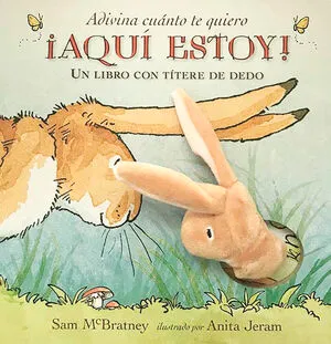 Portada de Adivina cuánto te quiero ¡aquí estoy!