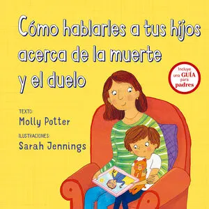 Portada de Cómo hablarles a tus hijos acerca de la muerte y el duelo