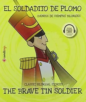 Portada de El soldadito de plomo / the brave tin soldier