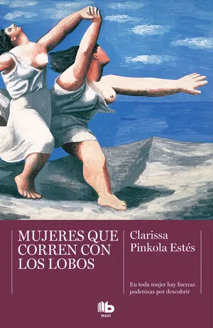 Portada de Mujeres que corren con lobos (maxi bolsillo)