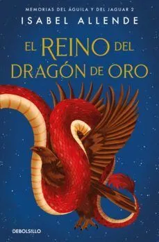 Portada de Reino del dragón de oro (memorias del aguila y el jaguar 2)